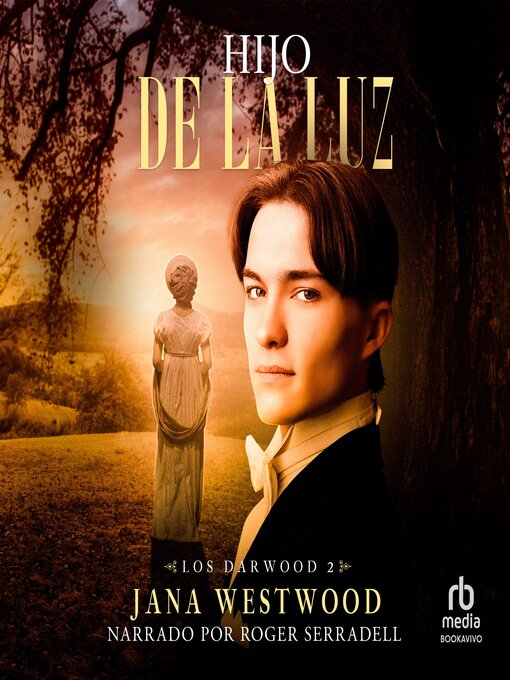 Title details for Hijo de la Luz "Son of the Light" by Jana Westwood - Available